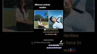 🇰🇷Korean Celebrity Vacation in Philippines 💯✨🇵🇭