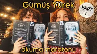 Gümüş Yürek okuma maratonu (spoilersız) | Part 1