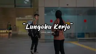 Lungoku Kerjo - Didik Budi feat. Cindi Cintya (Official Music Video)