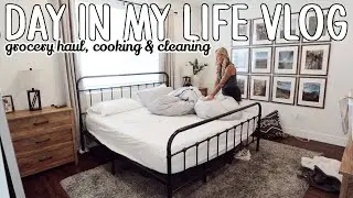 DAY IN MY LIFE VLOG // grocery haul, cooking & cleaning
