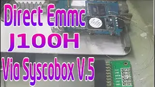 DIRECT EMMC J100H VIA SYSCOBOX EMMC PLUS V.5