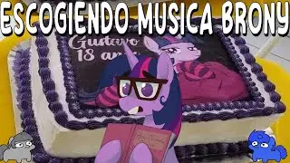 Escogiendo musica Brony / con un prieto