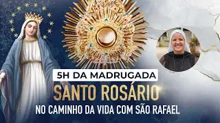 Santo Rosário Completo | No caminho da vida com São Rafael | Hesed