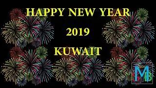 HAPPY NEW YEAR 2019 - KUWAIT