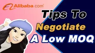 How To Negotiate A Low MOQ (Minimum Order Quantity) With Chinese Suppliers 2021