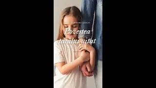 Povestea tatălui rămas fără fiică - Povestea unui tată care ne urmarește