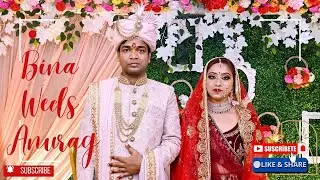 #best  Wedding Highlights HINDI II Bina Weds Anurag II
