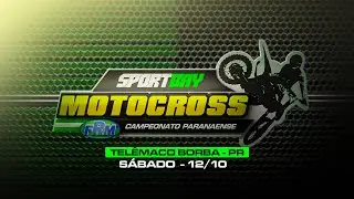 🟢 (AO VIVO) SPORTBAY CAMPEONATO PARANAENSE DE MOTOCROSS - TELÊMACO BORBA/PR - SÁBADO - 12/10