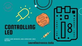 HOW TO MADE AN AUTOMATIC LIGHT SYSTEM USING LDR: Controlling LED using LDR sensor and Arduino Uno