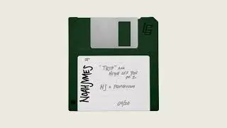 NOAHJVMES - Trip (High Off You Pt. 2) (Audio)