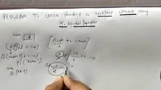 C Program to check Even/Odd number without % operator | C programming