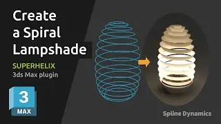 Easily Create a Spiral Lampshade in 3ds Max with SuperHelix plugin