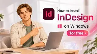How to Install Adobe InDesign FREE 2026 on PC & Windows & Laptop | Adobe InDesign Crack Download