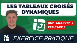 Comment créer un tableau croisé dynamique sur Excel ? (Exercice)