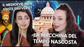 LA MACCHINA DEL TEMPO NASCOSTA IN VATICANO 🔮 Il Medioevo non è mai esistito!?!