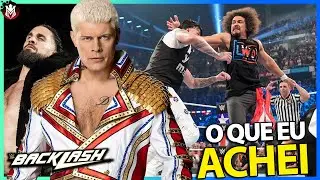 WWE BACKLASH 2023 - O QUE EU ACHEI