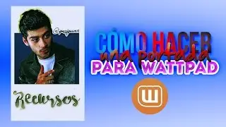 Cómo hacer una portada para Wattpad #3