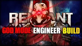 Engineer & Invader Build Is BROKEN - INFINITE Ammo Tanky/Dps Hybrid - Apocalypse Ready - Remnant 2
