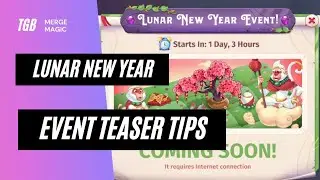 Merge Magic Lunar New Year Event Teaser Tips & 70K Magic Power ☆☆☆