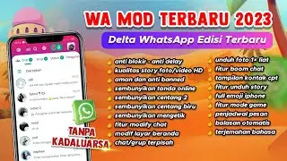 Update Lagi!! WA DELTA TERBARU 2023 || WHATSAPP MOD TERBARU 2023