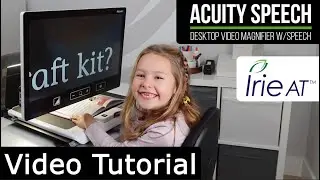 Acuity Speech Desktop Magnifier with Speech: Video Tutorial