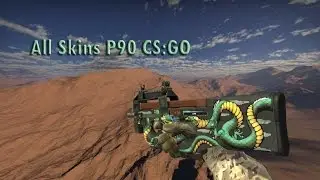All Skins P90 CS:GO + Price | Все скины P90 + цена