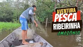 Pesca Ribeirinha na malhadeira 🐟