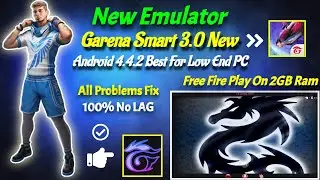 (Garena Smart) New 3.0 Best Emulator For Free Fire On Low End PC - No LAG