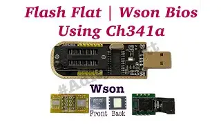 How to program Wson 8 | Flat bios chip using CH341A With Wson Socket