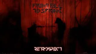 FROM FALL TO SPRING - Retrospect [2020 | Modern Metal / Rock / Post-Hardcore]