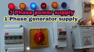 Electric main board ।। 3 phase mein line and single phase generator main board ।। 3 phase board