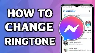 How To Change Messenger Ringtone (NEW) 2025