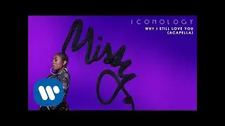 Missy Elliott - Why I Still Love You (Acapella) [Official Audio]