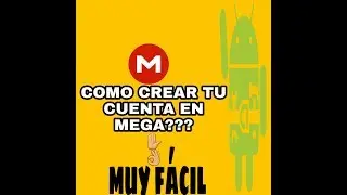 Como puedo crear mi mejor cuenta en mega para mi android || 100% FÁCIL en este año 2019