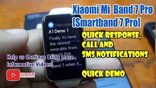 [DEMO] Xiaomi Mi Band 7 Pro Quick Response,  Call and SMS Notifications