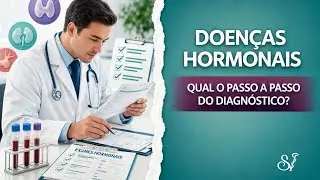 Como é feito o diagnóstico das doenças hormonais