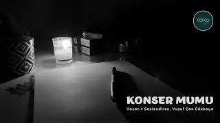 Konser Mumu - Yusuf Can Gökkaya