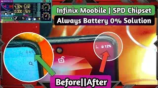 SPD Chipset | Battery Showing Always At 0% Solution | Infinix hot 11 showing battery 0% Fixed by MDM