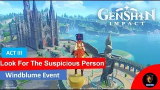 Look For The Suspicious Person With The Package | Genshin Impact
