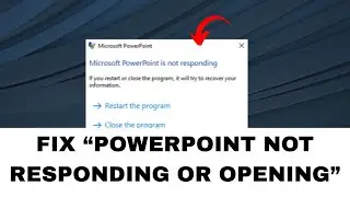 How to Fix “PowerPoint Not Responding or Opening” in Windows 10/11 (2025)