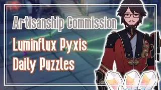 Artisanship Commission Luminflux Pyxis Puzzles [Day 1-3 Master Gongshu] | Honkai: Star Rail