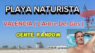 Naturist beach in Valencia (L'Arbre Del Gos Beach). Random people 🤷