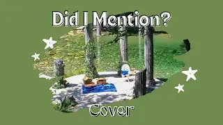 [COVER] Did I Mention - DulceNiaLyss