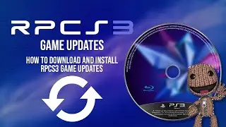 RPCS3 GAME UPDATES | How to download and install RPCS3 game updates