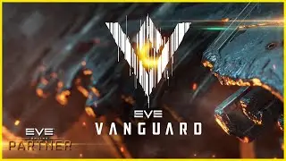Eve Vanguard - IMPRESSIONS AND OVERVIEW