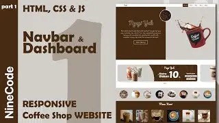 Create a RESPONSIVE Coffee Shop WEBSITE with HTML, CSS & JS | Part 1 | NineCode