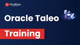 Oracle Taleo Training | Oracle Taleo Certification Course [Demo Video] - MindMajix