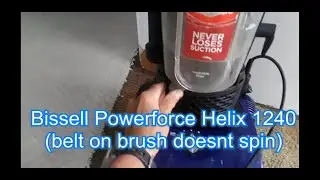 Bissell Powerforce Helix 1240 belt on... but brush doesn't spin - fix --complete belt replacement