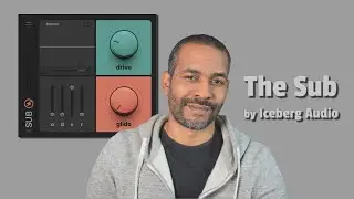 The Sub by Iceberg Audio | Plugin Review
