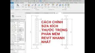 CÁCH CHỈNH SỬA KÍCH THƯỚC TRONG REVIT NHANH NHẤT